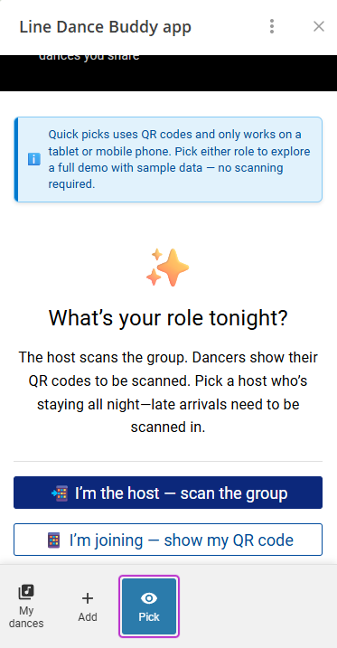 Quick Picks page showing a question “What’s your role tonight?” with buttons for host and joiner.